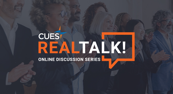 CUES RealTalk!, Group of diverse and cross-generational professionals